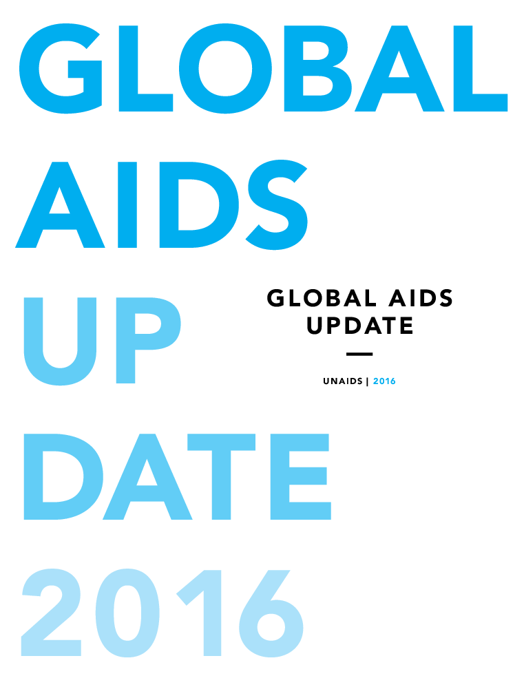 Global AIDS Update 2016 | UNAIDS