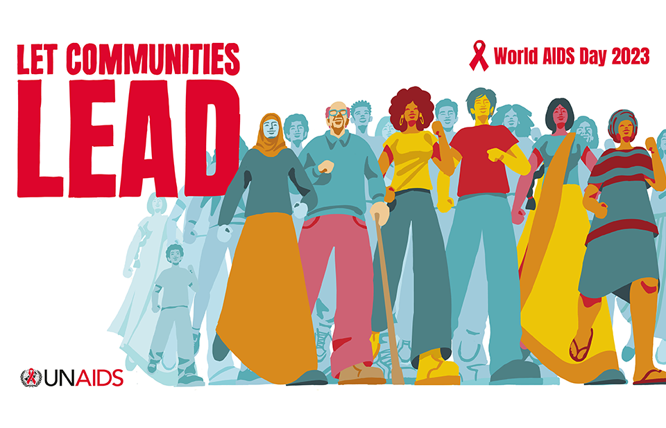 Ahead of World AIDS Day UNAIDS is calling for urgent support to Let  Communities Lead in the fight to end AIDS | UNAIDS