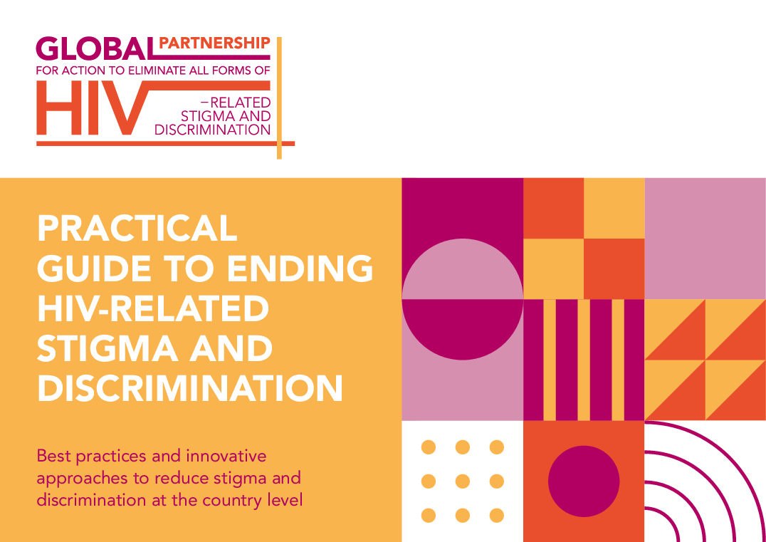 Practical Guide To Ending HIV-related Stigma And Discrimination — Best ...