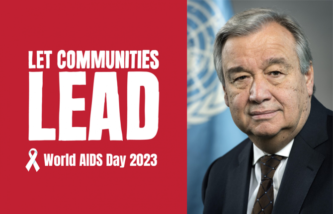 UN Secretary-General's message on World AIDS Day 2023