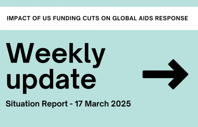 UNAIDS is releasing weekly updates to track the impact of US cuts to foreign assistance on HIV testing, treatment and prevention. These reports are based on status reports generated by UNAIDS’ Country Offices.