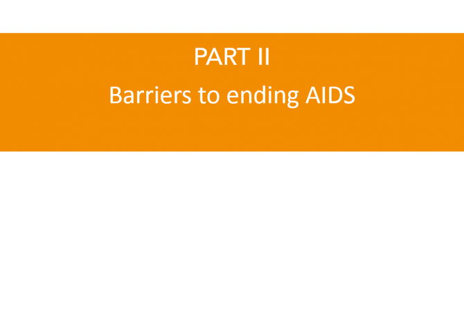 Barriers to ending AIDS